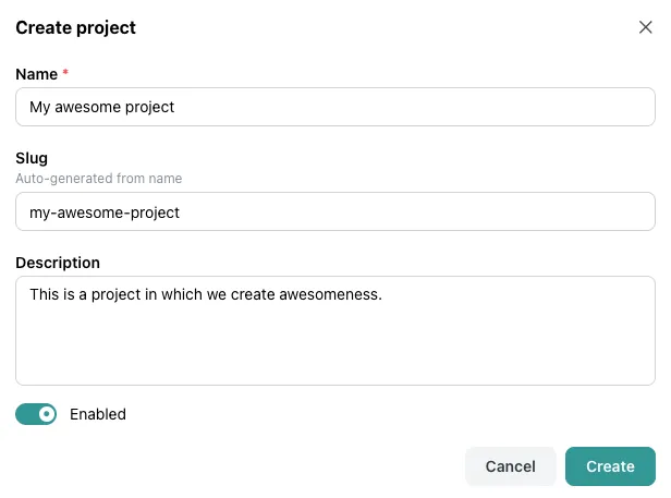 The Create project modal: name, auto-generated slug, description and an enabled toggle